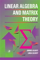 Book cover of Linear Algebra and Matrix Theory by Unknown