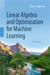 Book cover of Linear Algebra and Optimization for Machine Learning by Unknown