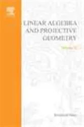 Book cover of Linear Algebra and Projective Geometry by Reinhold Baer