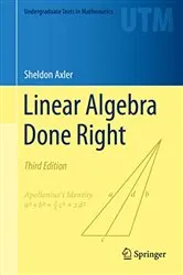 Book cover of Linear Algebra Done Right (3rd ed.) by Sheldon Axler
