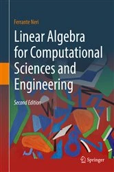 Book cover of Linear Algebra for Computational Sciences and Engineering (2nd ed.) by Ferrante Neri