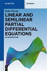 Book cover of Linear and Semilinear Partial Differential Equations by Radu Precup