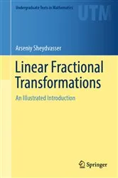 Book cover of Linear Fractional Transformations by Arseniy Sheydvasser
