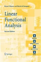 Book cover of Linear Functional Analysis (2nd ed.) by Bryan Rynne