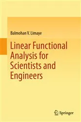 Book cover of Linear Functional Analysis for Scientists and Engineers by Balmohan V. Limaye