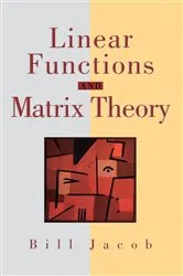 Book cover of Linear Functions and Matrix Theory by Bill Jacob