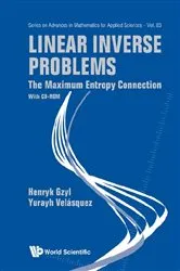 Book cover of Linear Inverse Problems: The Maximum Entropy Connection (With Cd-rom) by Unknown