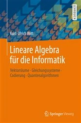 Book cover of Lineare Algebra für die Informatik by Kurt-Ulrich Witt