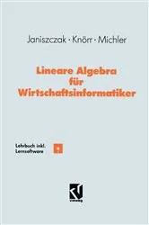 Book cover of Lineare Algebra fÃ¼r Wirtschaftsinformatiker by Ingo Janiszczak