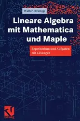 Book cover of Lineare Algebra mit Mathematica und Maple by Walter Strampp