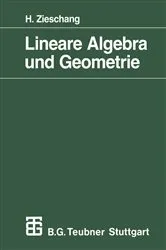 Book cover of Lineare Algebra und Geometrie by Heiner Zieschang