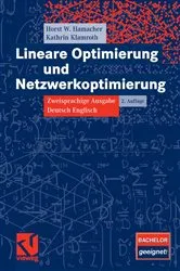 Book cover of Lineare Optimierung und Netzwerkoptimierung (2nd ed.) by Horst W. Hamacher