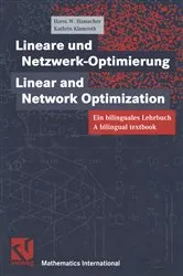 Book cover of Lineare und Netzwerk-Optimierung / Linear and Network-Optimization by Horst W. Hamacher