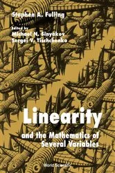 Book cover of Linearity And The Mathematics Of Several Variables by Stephen A Fulling