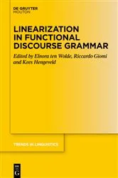 Book cover of Linearization in Functional Discourse Grammar by Elnora ten Wolde