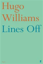 Book cover of Lines Off by Hugo Williams