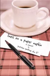 Book cover of Lines on a Paper Napkin by Gretchen Godfrey
