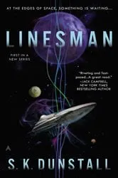Book cover of Linesman by S. K. Dunstall