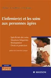 Book cover of L'infirmier(e) et les soins aux personnes âgées (2nd ed.) by Joël Belmin