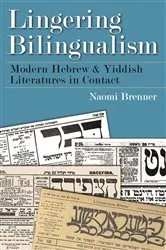 Book cover of Lingering Bilingualism by Naomi Brenner