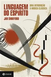 Book cover of Linguagem do espírito by Jan Swafford