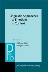 Book cover of Linguistic Approaches to Emotions in Context by Fabienne H. Baider