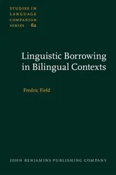Book cover of Linguistic Borrowing in Bilingual Contexts by Fredric Field