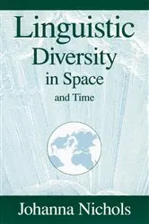 Book cover of Linguistic Diversity in Space and Time by Johanna Nichols