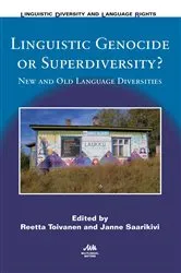 Book cover of Linguistic Genocide or Superdiversity? by Unknown