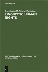 Book cover of Linguistic Human Rights by Tove Skutnabb-Kangas