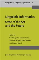 Book cover of Linguistic Informatics – State of the Art and the Future by Yuji Kawaguchi