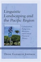 Book cover of Linguistic Landscaping and the Pacific Region by Unknown