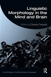 Book cover of Linguistic Morphology in the Mind and Brain by Davide Crepaldi