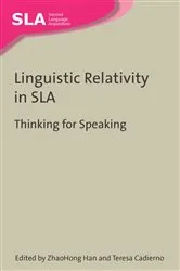 Book cover of Linguistic Relativity in SLA by ZhaoHong Han