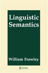 Book cover of Linguistic Semantics by William Frawley