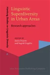 Book cover of Linguistic Superdiversity in Urban Areas by Joana Duarte