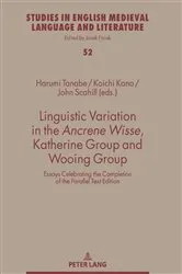 Book cover of Linguistic Variation in the Ancrene Wisse, Katherine Group and Wooing Group (2nd ed.) by Magdalena Bator