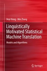 Book cover of Linguistically Motivated Statistical Machine Translation by Deyi Xiong