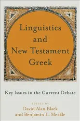 Book cover of Linguistics and New Testament Greek by David Alan Black