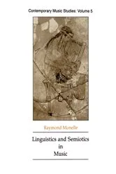 Book cover of Linguistics and Semiotics in Music by Raymond Monelle