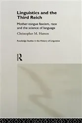 Book cover of Linguistics and the Third Reich by Christopher Hutton