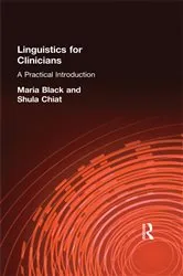 Book cover of Linguistics for Clinicians by Unknown