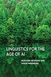 Book cover of Linguistics for the Age of AI by Marjorie Mcshane