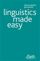 Book cover of Linguistics Made Easy: Flash by Unknown