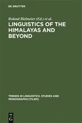 Book cover of Linguistics of the Himalayas and Beyond by Roland Bielmeier