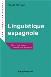 Book cover of Linguistique espagnole by Axelle Vatrican