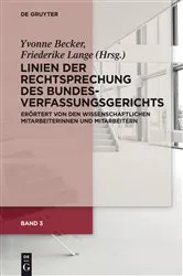 Book cover of Linien der Rechtsprechung des Bundesverfassungsgerichts - erörtert von den wissenschaftlichen Mitarbeiterinnen und Mitarbeitern. Band 3 by Yvonne Becker