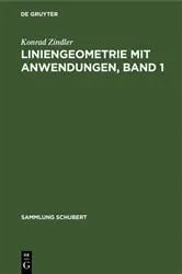 Book cover of Liniengeometrie mit Anwendungen by Konrad Zindler