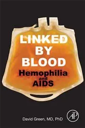 Book cover of Linked by Blood: Hemophilia and AIDS by Unknown
