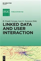 Book cover of Linked Data and User Interaction by H. Frank Cervone